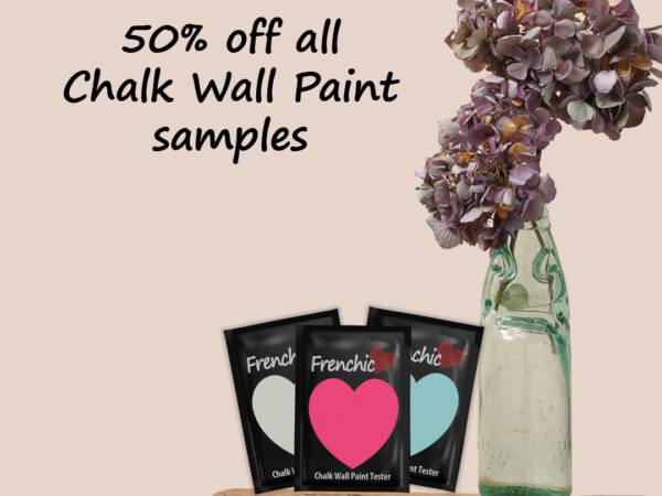 Frenchic: 50% off all Chalk Wall Paint samples!