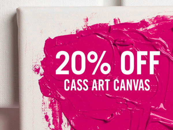 Cass Art: 20% off Canvas | For a limited time only