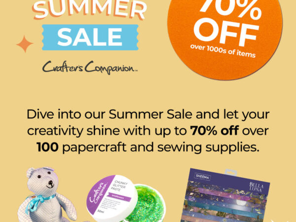 Crafter's Companion: Summer Sale starts now! Save up to 70%