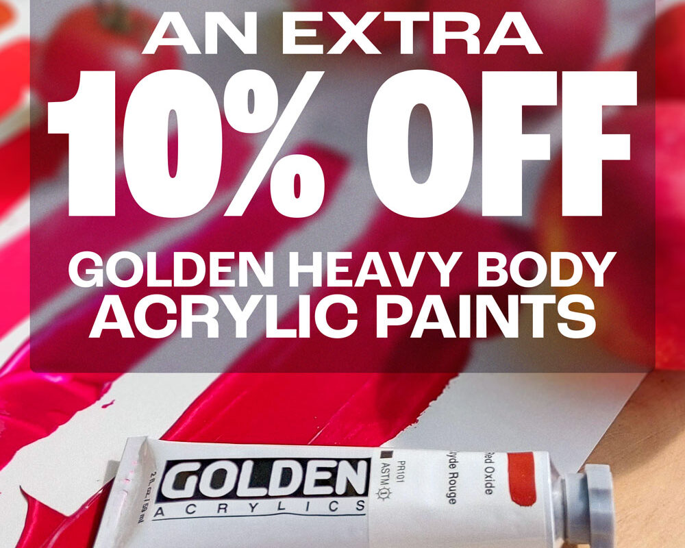 Art Discount: Save an EXTRA 10% OFF GOLDEN Heavy Body Acrylics