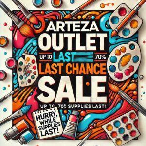 Arteza: Outlet - Last Chance Sale