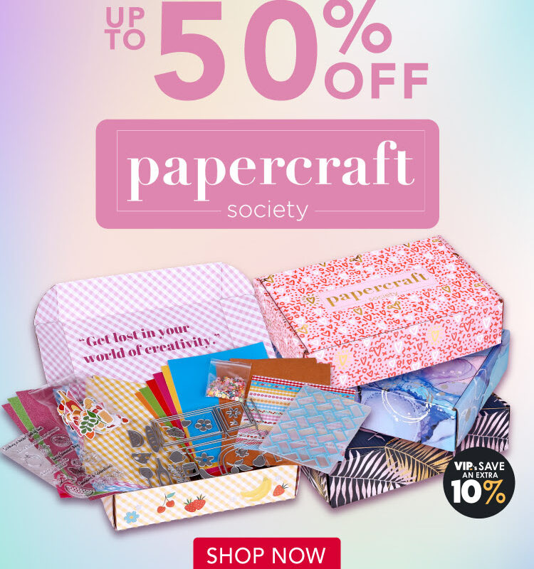 Craftstash: Up to 50% OFF Papercraft Society Boxes