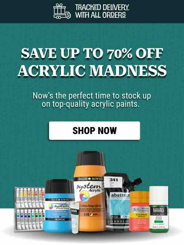 Cowling & Wilcox: Up to 70% off Acrylic Madness! 🎨