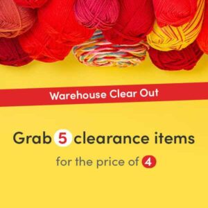 Love Crafts: Warehouse Clearance - Get 5 items for the price of 4!