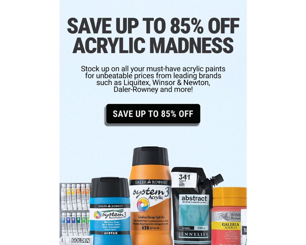 Cowling & Wilcox: Up to 85% off Acrylic Madness Sale!