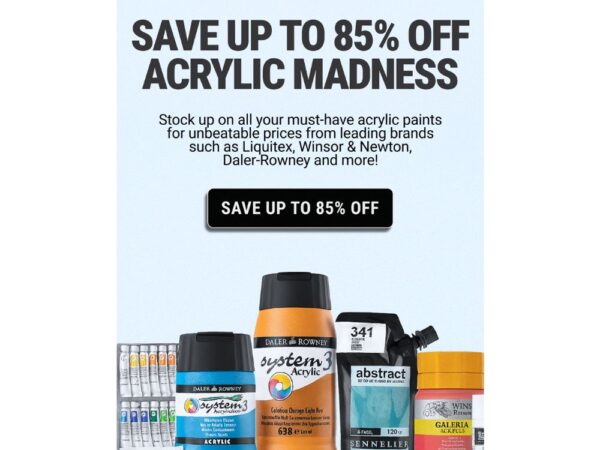 Cowling & Wilcox: Up to 85% off Acrylic Madness Sale!