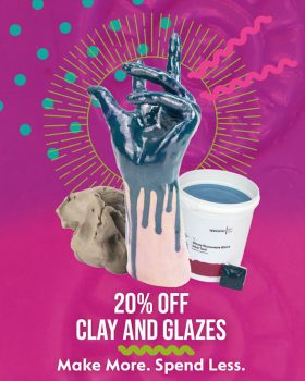Specialist Crafts: Get creative with 20% off clay and glazes!