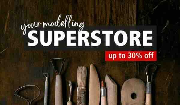 Great Art: Your modelling SUPERSTORE— up to 30% off!
