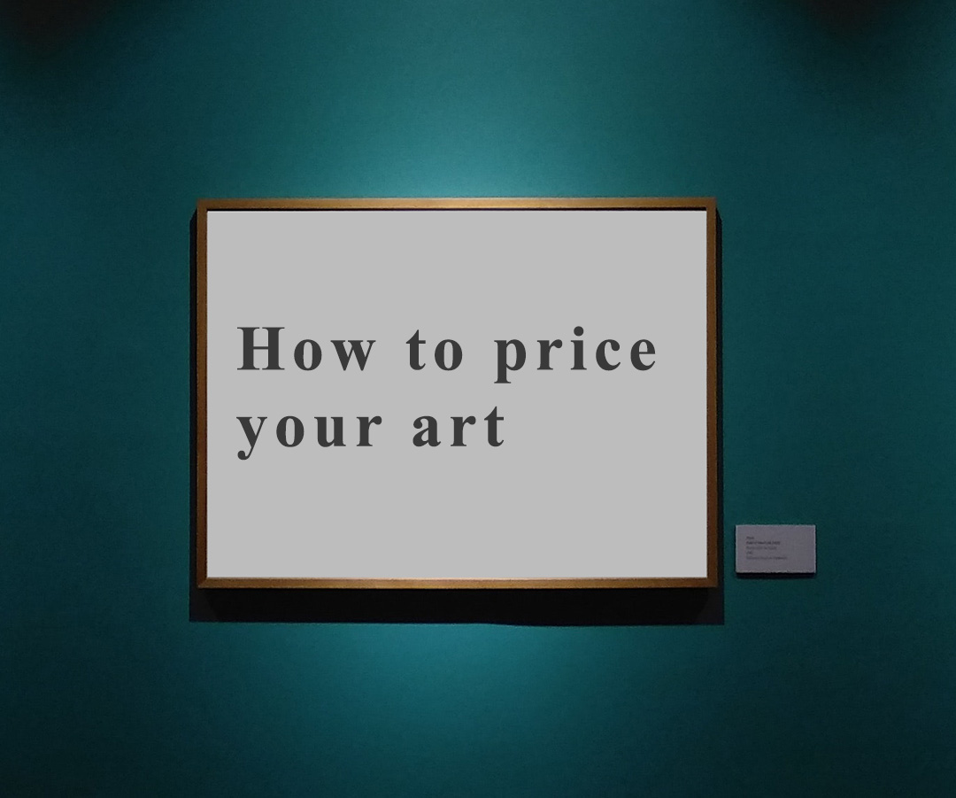 How to price your art - calculating a fair price