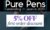 Pure Pens: 5% off First Order Discount (with code)