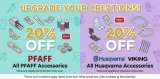 Sew Essential: 20% off all PFAFF and Husqvarna Accessories